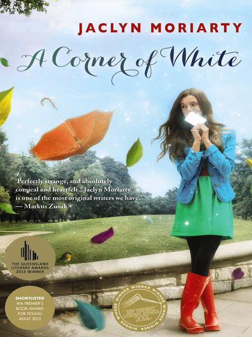 Title details for A Corner of White by Jaclyn Moriarty - Wait list